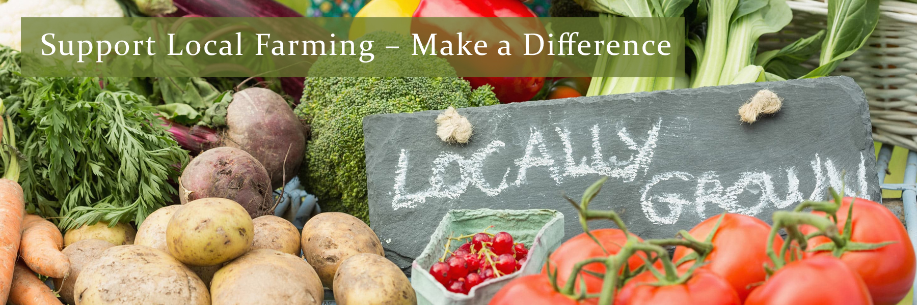Banner_Support-Local-Farms Support local farming